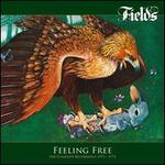 Feeling Free: The Complete Recordings 1971-1973