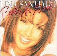 Feels So Good - Lina Santiago