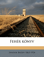 Feher Konyv Volume 2