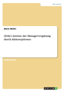 (Fehl-) Anreize Der Managervergutung Durch Aktienoptionen