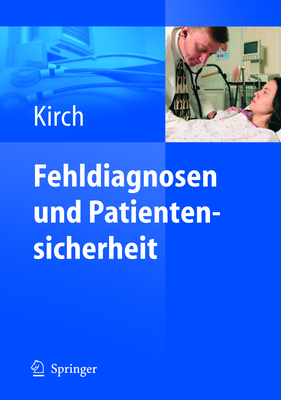 Fehldiagnosen Und Patientensicherheit - Kirch, Wilhelm (Editor)