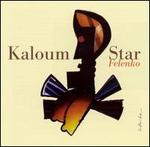 Felenko - Kaloum Star