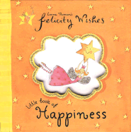 Felicity Wishes Little Book of Happiness - Thomson, Emma