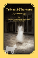 Felines & Phantoms: An Anthology