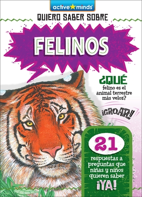 Felinos (Wild Cats) - Muldrow, Diane, and Harris, Greg (Illustrator), and Izquierdo, Ana (Translated by)