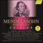 Felix Mendelssohn Bartoldy Edition