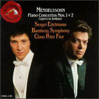 Felix Mendelssohn: Piano Concertos Nos. 1 & 2/Capriccio Brillant - Sergei Edelmann (piano); Bamberger Symphoniker; Claus Peter Flor (conductor)
