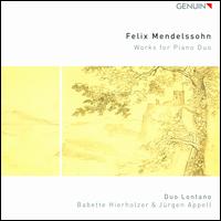 Felix Mendelssohn: Works for Piano Duo - Babette Hierholzer (piano); Jrgen Appell (piano)