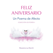 Feliz Aniversario: Un Poema de Afecto