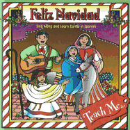 Feliz Navidad: Sing Along and Learn Carols in Spanish