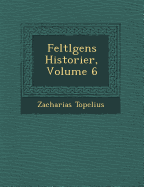 Feltl Gens Historier, Volume 6