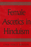 Female Ascetics in Hinduism