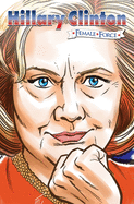 Female Force: Hillary Clinton the graphic novel