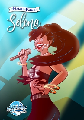 Female Force: Selena (Blue Variant cover) - Frizell, Michael, and Salas, Ramon