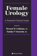 Female Urology: A Practical Clinical Guide