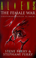 Female War - Perry, Steve, and Perry, Stephani