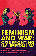 Feminism and War: Confronting Us Imperialism