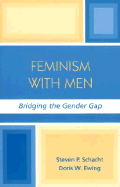 Feminism with men: bridging the gender gap