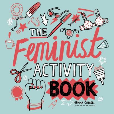 Feminist Activity Book - Correll, Gemma