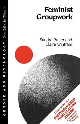 Feminist Groupwork - Butler, Sandra E, and Wintram, Claire