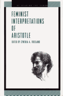 Feminist Interpretations of Aristotle