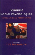 Feminist Social Psychologies: International Perspectives