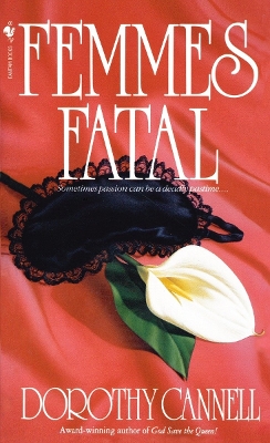 Femmes Fatal - Cannell, Dorothy