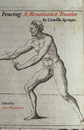 Fencing: A Renaissance Treatise