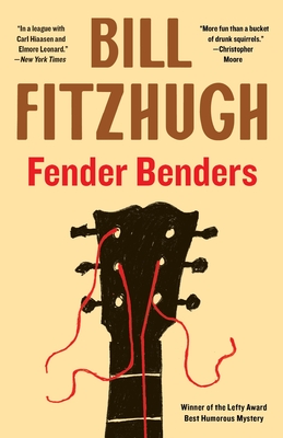 Fender Benders - Fitzhugh, Bill