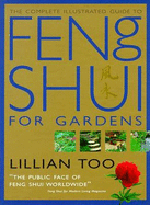 Feng Shui for Gardens: How to Improve the Environment Around Your Home with Auspicious Garden Design