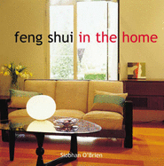 Feng Shui in the Home - O'Brien, Siobhan