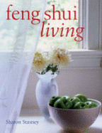 Feng Shui Living - Stasney, Sharon