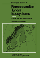 Fennoscandian Tundra Ecosystems: Part 1 Plants and Microorganisms