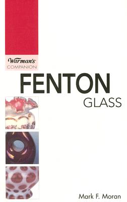 Fenton Glass - Moran, Mark