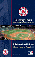Fenway Park: America's Most Beloved Park: A Ballpark Pop-Up Book