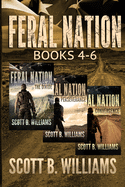 Feral Nation Series: Books 4-6: The Divide - Perseverance - Convergence