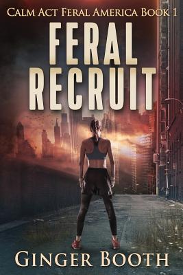 Feral Recruit - Booth, Ginger