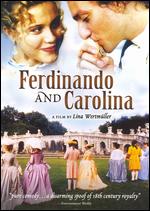 Ferdinando and Carolina - Lina Wertmller