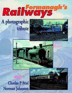 Fermanagh's Railways: A Photographic Tribute