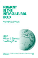 Ferment in the Intercultural Field: Axiology/Value/Praxis