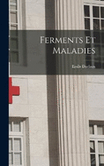 Ferments et Maladies