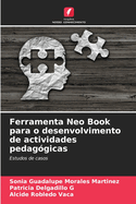 Ferramenta Neo Book para o desenvolvimento de actividades pedag?gicas