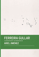Ferreira Gullar in Conversation with Ariel Jimnez