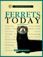 Ferrets Today (Basic Pet Lib) - Field, Mary, Professor, and American Society for the Prevention of Cruelty to Animals