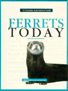 Ferrets Today