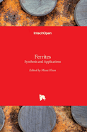 Ferrites: Synthesis and Applications