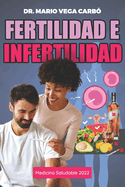 Fertilidad e infertilidad: Medicina saludable