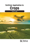 Fertilizer Application to Crops