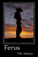 Ferus: Book 6 of the Heku Series