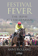 Festival Fever: The Irish at Cheltenham